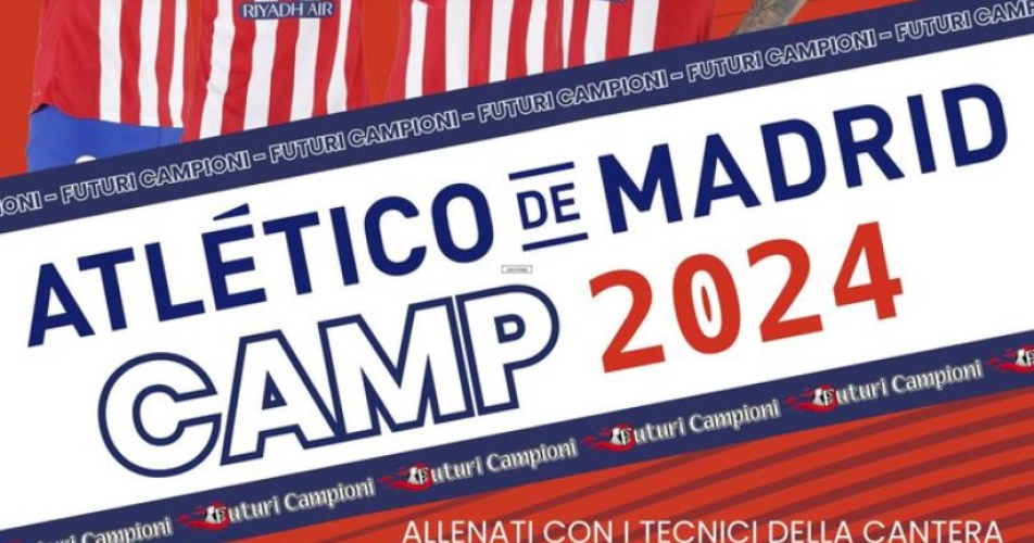 Atletico de Madrid Camp 2024